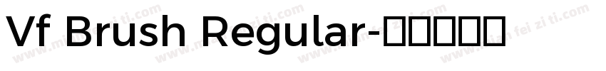 Vf Brush Regular字体转换
